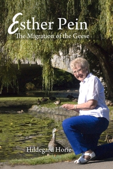 Paperback Esther Pein: The Migration of the Geese Book