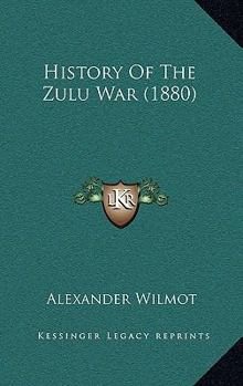 Paperback History Of The Zulu War (1880) Book