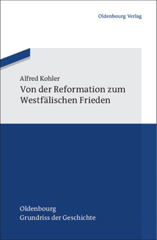 Hardcover Von Der Reformation Zum Westfälischen Frieden [German] Book