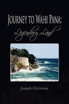 Hardcover Journey to Wahi Pana: Legendary Land Book