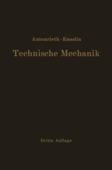 Paperback Technische Mechanik: Ein Lehrbuch Der Statik Und Dynamik Für Ingenieure [German] Book