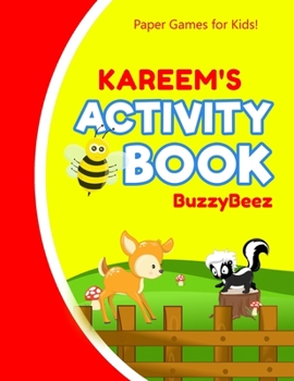 Kareem's Activity Book: 100 + Pages of Fun Activities | Ready to Play Paper Games + Storybook Pages for Kids Age 3+ | Hangman, Tic Tac Toe, Four in a ... Letter E | Hours of Road Trip Entertainment