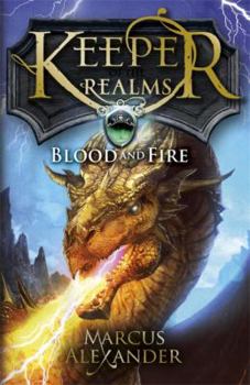 Paperback Keeper of the Realms Blood and Fire Book 3 Book