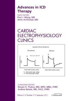 Hardcover Advances in ICD Therapy, an Issue of Cardiac Electrophysiology Clinics: Volume 3-3 Book