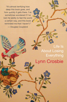 Paperback Life Is about Losing Everything Book