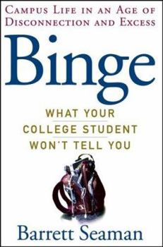 Hardcover Binge: What Your College Student Won't Tell You Book