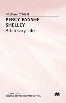 Hardcover Percy Bysshe Shelley: A Literary Life Book