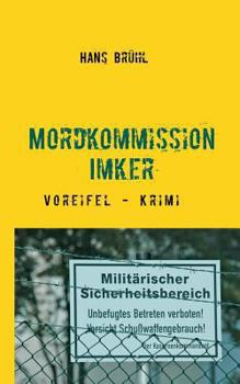 Paperback Mordkommission Imker: Voreifel - Krimi [German] Book