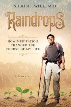Paperback Raindrops: How Meditation Changed the Course of My Life Book
