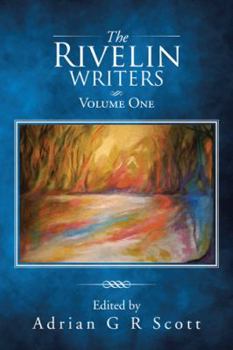 Paperback The Rivelin Writers - Volume One Book