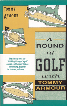 Paperback A Round of Golf with Tommy Armour Book