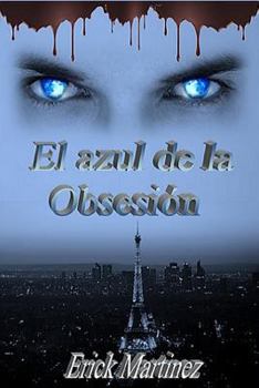 Paperback El Azul de la Obsesion [Spanish] Book