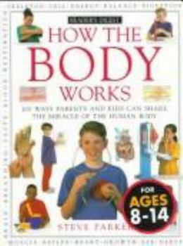 Hardcover How It Works: How the Body Works Book