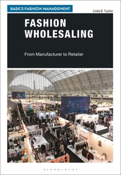 Paperback Fashion Wholesaling: From Manufacturer to Retailer Book