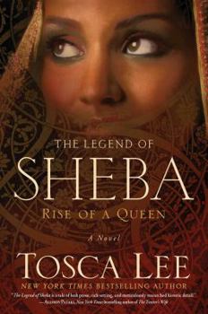 Hardcover The Legend of Sheba: Rise of a Queen Book