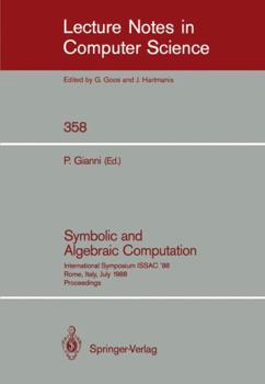 Paperback Symbolic and Algebraic Computation: International Symposium Issac' 88, Rome, Italy, July 4-8, 1988. Proceedings Book