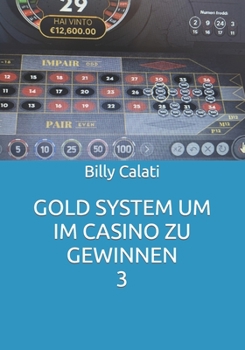 Paperback Gold System Um Im Casino Zu Gewinnen [German] Book