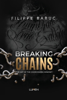Paperback Breaking Chains: The art of overcoming mindset Book