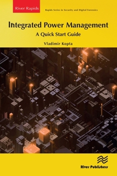 Paperback Integrated Power Management: A Quick Start Guide Book