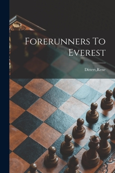 Paperback Forerunners To Everest Book