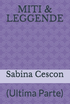 Paperback Miti & Leggende: (Ultima Parte) [Italian] Book