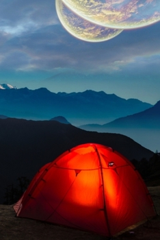 Paperback Camping Journal: Do you love the great outdoors and can think of nothing better than spending the night under the stars? This camping j Book