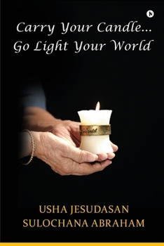 Paperback Carry Your Candle........Go Light Your World Book