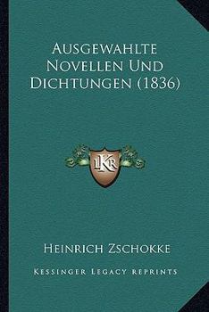 Paperback Ausgewahlte Novellen Und Dichtungen (1836) [German] Book