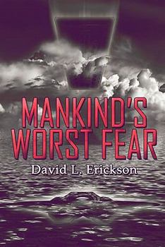 Paperback Mankind's Worst Fear Book