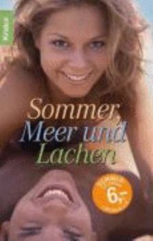 Paperback Sommer, Meer und Lachen [German] Book