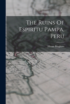Paperback The Ruins Of Espiritu Pampa, Peru Book