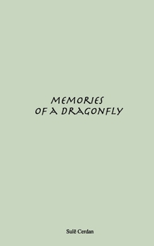 Paperback Memories of a Dragonfly Book