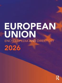 European Union Encyclopedia and Directory 2026 (The European Union Encyclopedia and Directory)