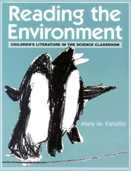 Paperback Reading the Environment: Children's Literature in the Science Classroom Book