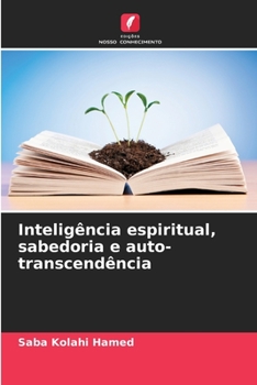 Paperback Inteligência espiritual, sabedoria e auto-transcendência [Portuguese] Book