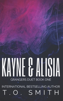 Paperback Kayne & Alisia: Grangers Duet Book One Book