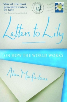 Paperback Letters to Lily: On How the World Works Book