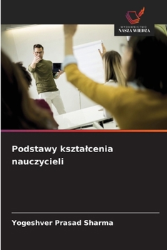 Paperback Podstawy ksztalcenia nauczycieli [Polish] Book