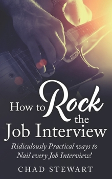 Paperback How to Rock the Job Interview! Book