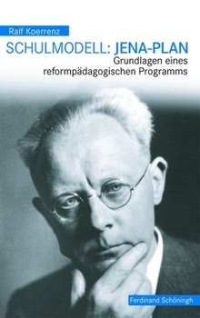 Paperback Schulmodell: Jena-Plan: Grundlagen Eines Reformpädagogischen Programms [German] Book