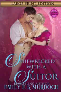 Paperback Shipwrecked with a Suitor: A Steamy Regency Romance Book