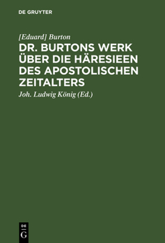 Hardcover Dr. Burtons Werk über die Häresieen des apostolischen Zeitalters [German] Book