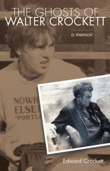 Paperback The Ghosts of Walter Crockett Book