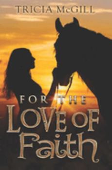 Paperback For the Love of Faith Book