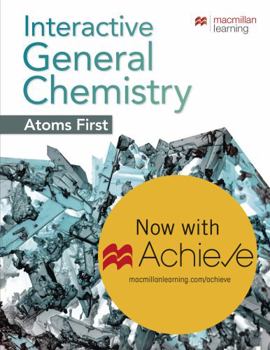 Misc. Achieve for Interactive General Chemistry Atoms First (1-Term Access) Book