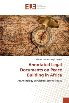 Paperback Annotated Legal Documents on Peace Building in Africa Book