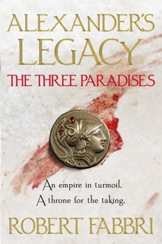 The Three Paradises - Book #2 of the Alexander's Legacy