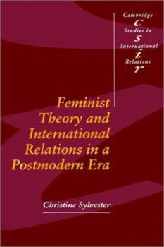 Hardcover Feminist Theory and International Relations in a Postmodern Era (Cambridge Studies in International Relations, Series Number 32) Book