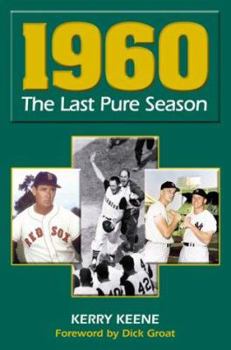 Hardcover 1960: The Last Pure Season Book