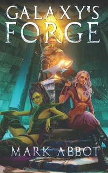 Paperback Galaxy's Forge: A Monstergirl Harem Fantasy Book